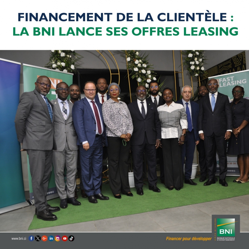 FINANCEMENT DE LA CLIENTELE : LA BNI LANCE SES OFFRES LEASING